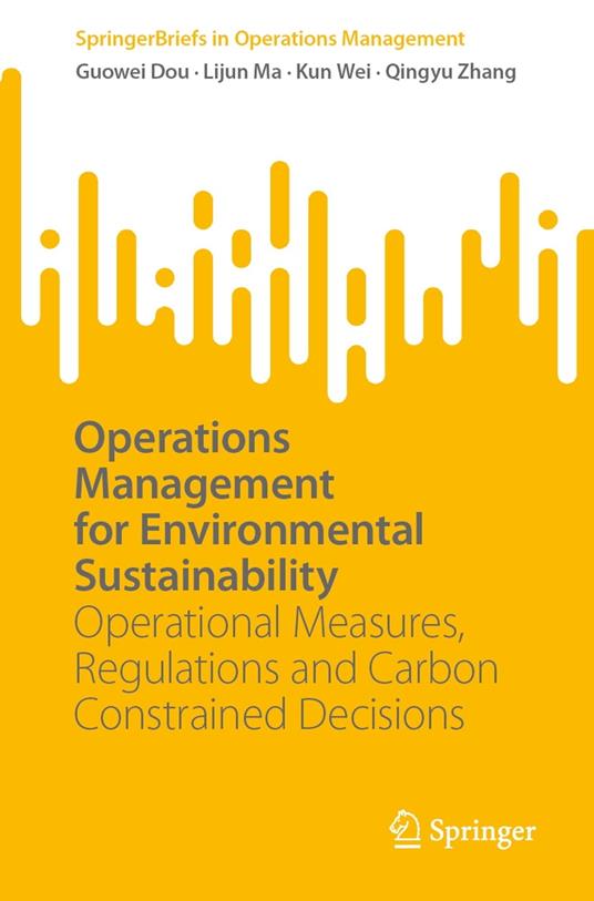 Operations Management for Environmental Sustainability