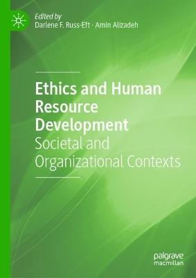 Ethics and Human Resource Development: Societal and Organizational Contexts - cover