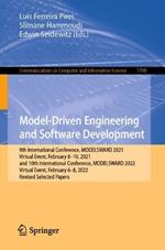 Model-Driven Engineering and Software Development: 9th International Conference, MODELSWARD 2021, Virtual Event, February 8–10, 2021, and 10th International Conference, MODELSWARD 2022, Virtual Event, February 6–8, 2022, Revised Selected Papers