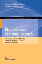 Metadata and Semantic Research: 16th Research Conference, MTSR 2022, London, UK, November 7–11, 2022, Revised Selected Papers
