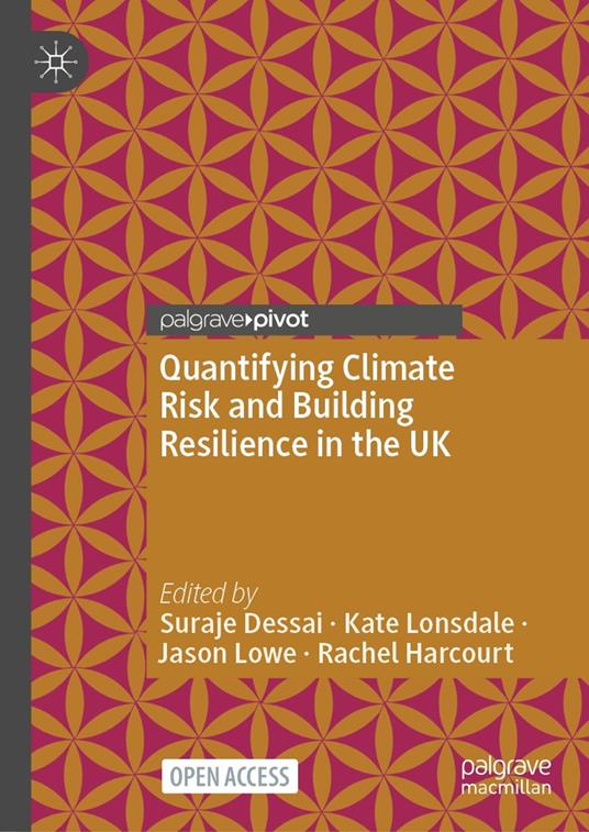 Quantifying Climate Risk and Building Resilience in the UK