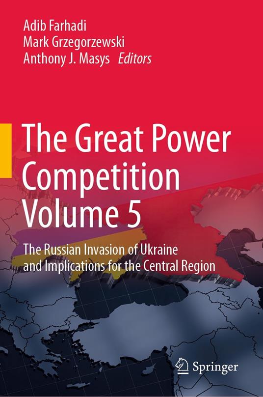 The Great Power Competition Volume 5
