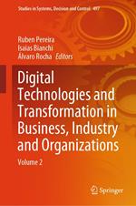 Digital Technologies and Transformation in Business, Industry and Organizations