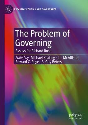 The Problem of Governing: Essays for Richard Rose - cover