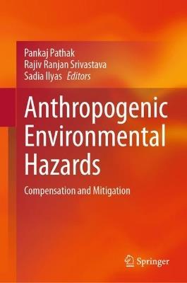 Anthropogenic Environmental Hazards: Compensation and Mitigation - cover