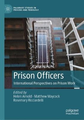 Prison Officers: International Perspectives on Prison Work - cover
