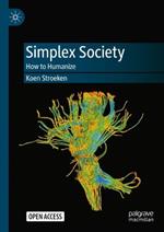 Simplex Society: How to Humanize