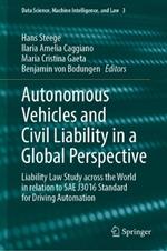 Autonomous Vehicles and Civil Liability in a Global Perspective: Liability Law Study across the World in relation to SAE J3016 Standard for Driving Automation
