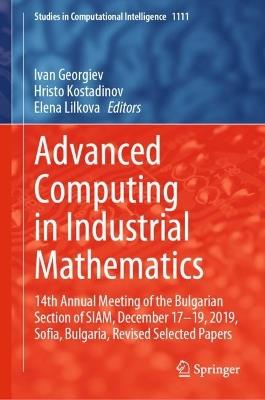 Advanced Computing in Industrial Mathematics: 14th Annual Meeting of the Bulgarian Section of SIAM, December 17-19, 2019, Sofia, Bulgaria, Revised Selected Papers - cover