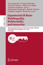 Experimental IR Meets Multilinguality, Multimodality, and Interaction: 14th International Conference of the CLEF Association, CLEF 2023, Thessaloniki, Greece, September 18–21, 2023, Proceedings