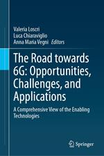 The Road towards 6G: Opportunities, Challenges, and Applications