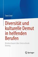 Diversität und kulturelle Demut in helfenden Berufen: Brücken bauen über Unterschiede hinweg