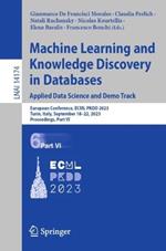 Machine Learning and Knowledge Discovery in Databases: Applied Data Science and Demo Track: European Conference, ECML PKDD 2023, Turin, Italy, September 18–22, 2023, Proceedings, Part VI