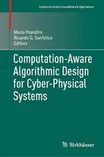 Computation-Aware Algorithmic Design for Cyber-Physical Systems