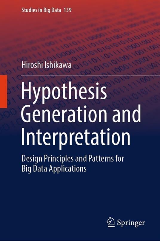 Hypothesis Generation and Interpretation