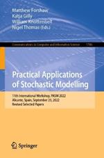 Practical Applications of Stochastic Modelling: 11th International Workshop, PASM 2022, Alicante, Spain, September 23, 2022, Revised Selected Papers