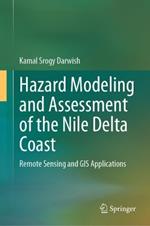 Hazard Modeling and Assessment of the Nile Delta Coast: Remote Sensing and GIS Applications