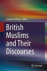 British Muslims and Their Discourses
