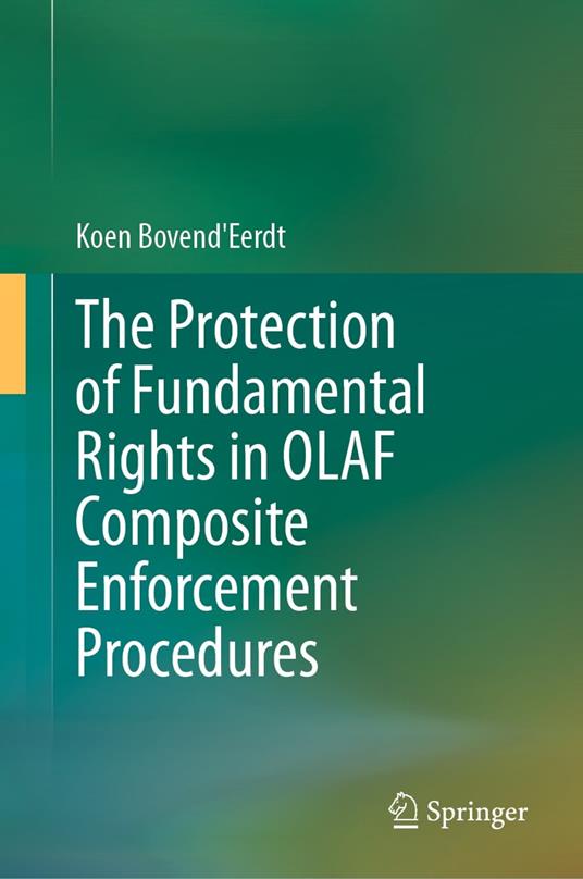 The Protection of Fundamental Rights in OLAF Composite Enforcement Procedures