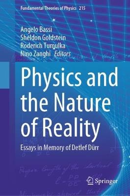 Physics and the Nature of Reality: Essays in Memory of Detlef Dürr - cover