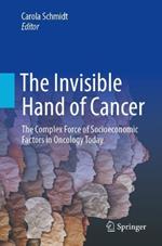 The Invisible Hand of Cancer: The Complex Force of Socioeconomic Factors in Oncology Today