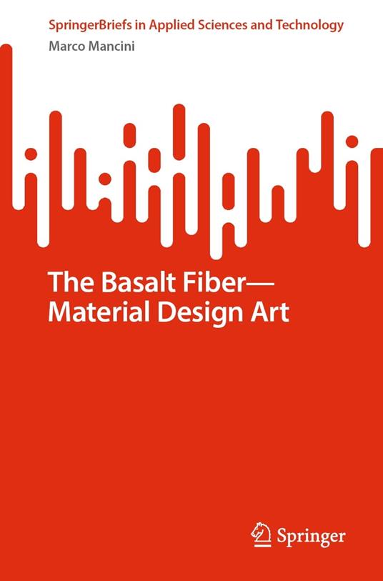 The Basalt Fiber—Material Design Art