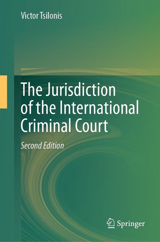 The Jurisdiction of the International Criminal Court