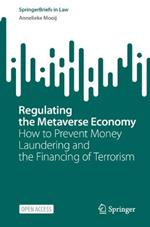 Regulating the Metaverse Economy: How to Prevent Money Laundering and the Financing of Terrorism