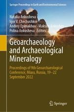 Geoarchaeology and Archaeological Mineralogy: Proceedings of 9th Geoarchaeological Conference, Miass, Russia, 19–22 September 2022