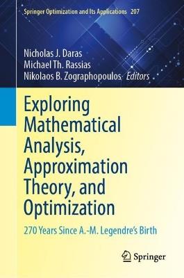 Exploring Mathematical Analysis, Approximation Theory, and Optimization: 270 Years Since A.-M. Legendre’s Birth - cover