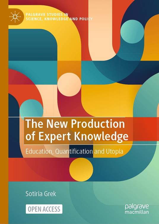 The New Production of Expert Knowledge