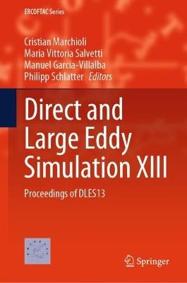 Direct and Large Eddy Simulation XIII: Proceedings of DLES13 - cover