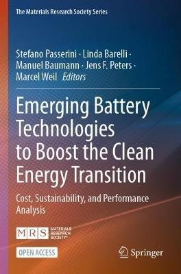 Emerging Battery Technologies to Boost the Clean Energy Transition: Cost, Sustainability, and Performance Analysis - cover