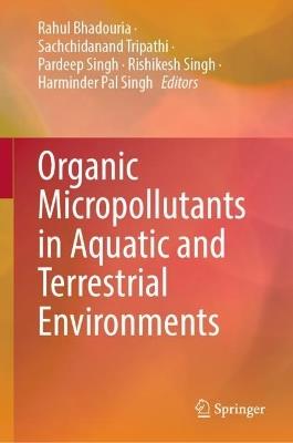 Organic Micropollutants in Aquatic and Terrestrial Environments - cover