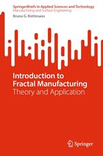 Introduction to Fractal Manufacturing