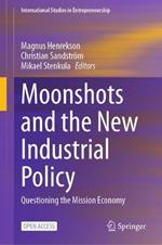 Moonshots and the New Industrial Policy: Questioning the Mission Economy