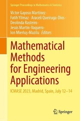 Mathematical Methods for Engineering Applications: ICMASE 2023, Madrid, Spain, July 12–14 - cover