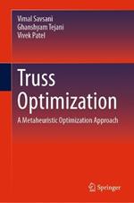 Truss Optimization: A Metaheuristic Optimization Approach