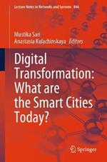 Digital Transformation: What are the Smart Cities Today?