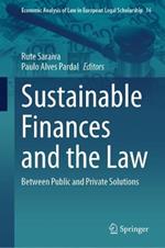 Sustainable Finances and the Law: Between Public and Private Solutions