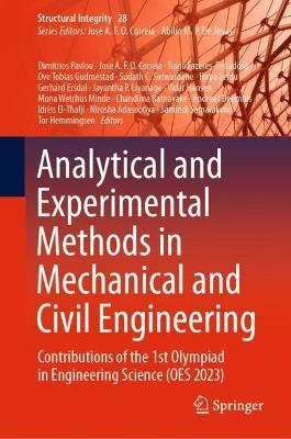 Analytical and Experimental Methods in Mechanical and Civil Engineering: Contributions of the 1st Olympiad in Engineering Science (OES 2023) - cover