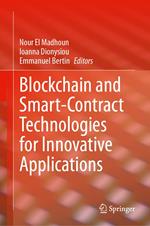 Blockchain and Smart-Contract Technologies for Innovative Applications