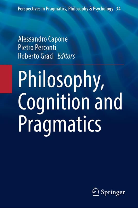Philosophy, Cognition and Pragmatics