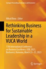 Rethinking Business for Sustainable Leadership in a VUCA World
