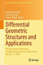 Differential Geometric Structures and Applications: 4th International Workshop on Differential Geometry, Haifa, Israel, May 10–13, 2023