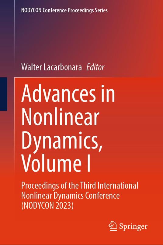 Advances in Nonlinear Dynamics, Volume I