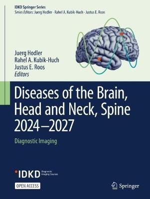 Diseases of the Brain, Head and Neck, Spine 2024-2027: Diagnostic Imaging - cover