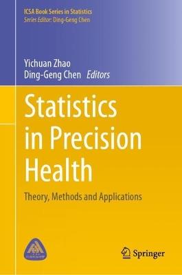 Statistics in Precision Health: Theory, Methods and Applications - cover
