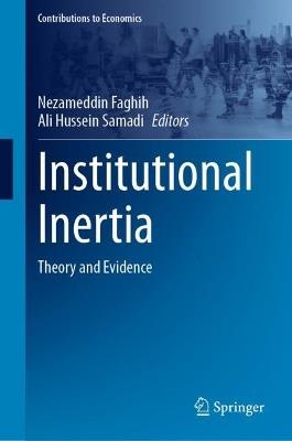 Institutional Inertia: Theory and Evidence - cover