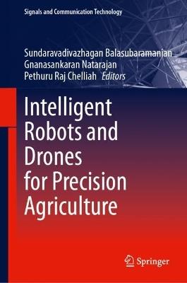 Intelligent Robots and Drones for Precision Agriculture - cover